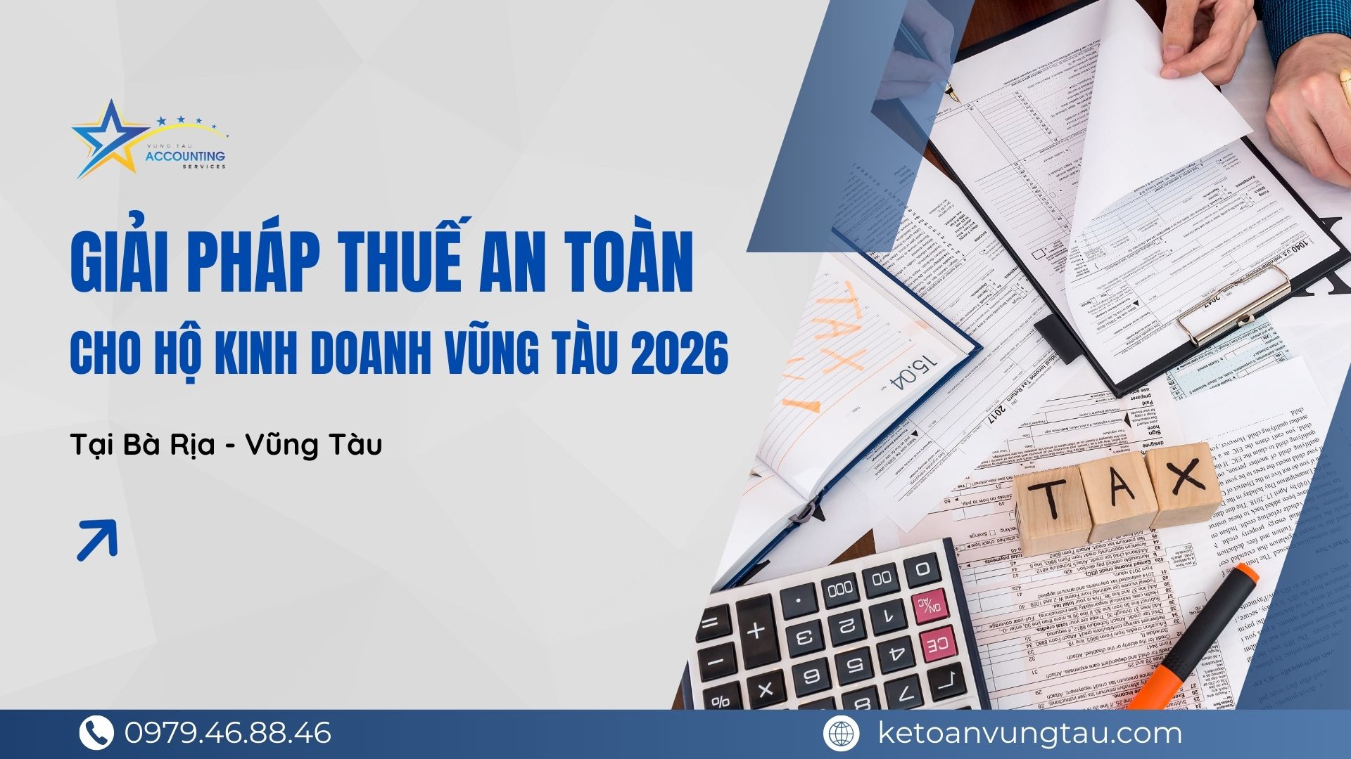HỘ KINH DOANH VŨNG TÀU 2026: GIẢI PHÁP THUẾ AN TOÀN & ĐÚNG LUẬT GIẢI PHÁP THUẾ AN TOÀN CHO HỘ KINH DOANH VŨNG TÀU 2026