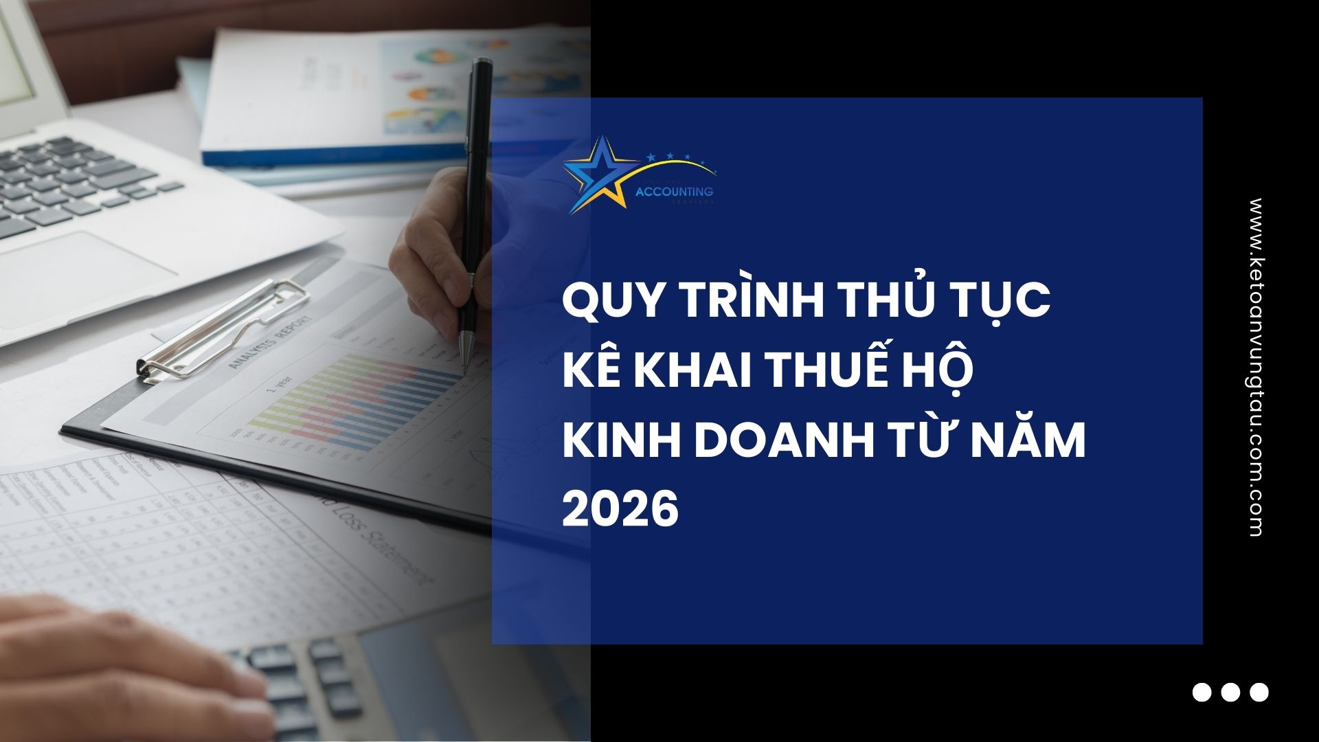 Dịch Vụ Kế Toán Hộ Kinh Doanh Bà Rịa - Vũng Tàu 2026 Dịch vụ kế toán hộ kinh doanh Bà Rịa – Vũng Tàu 2026 | Trọn gói
